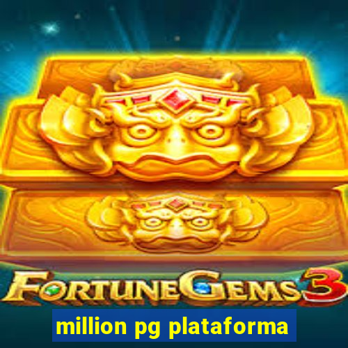 million pg plataforma